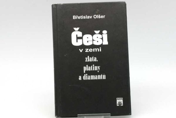 Tschechen im Land von Gold, Platin und Diamanten