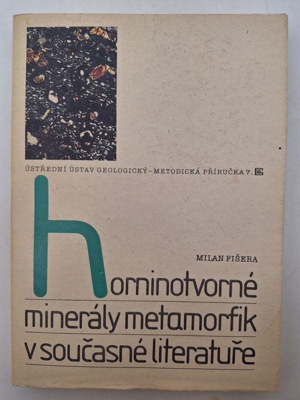 Gesteinsbildende Minerale von Metamorphiten in der aktuellen Literatur