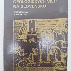 Aus der Geschichte der Geowissenschaften in der Slowakei