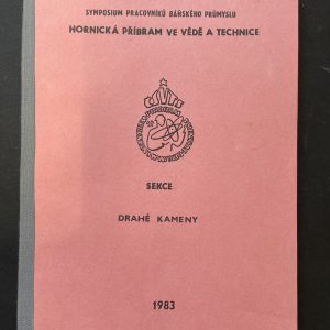 Drahé kameny – Hornická Příbram ve vědě a technice