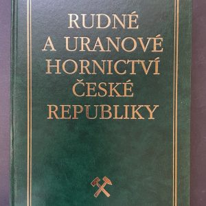 Erz- und Uranbergbau der Tschechischen Republik