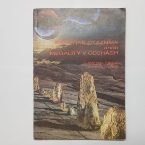 Kamenné otazníky aneb Megality v Čechách